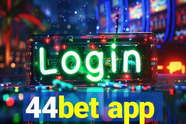 44bet app